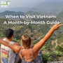 When-to-Visit-Vietnam-A-Month-by-Month-Guide-1
